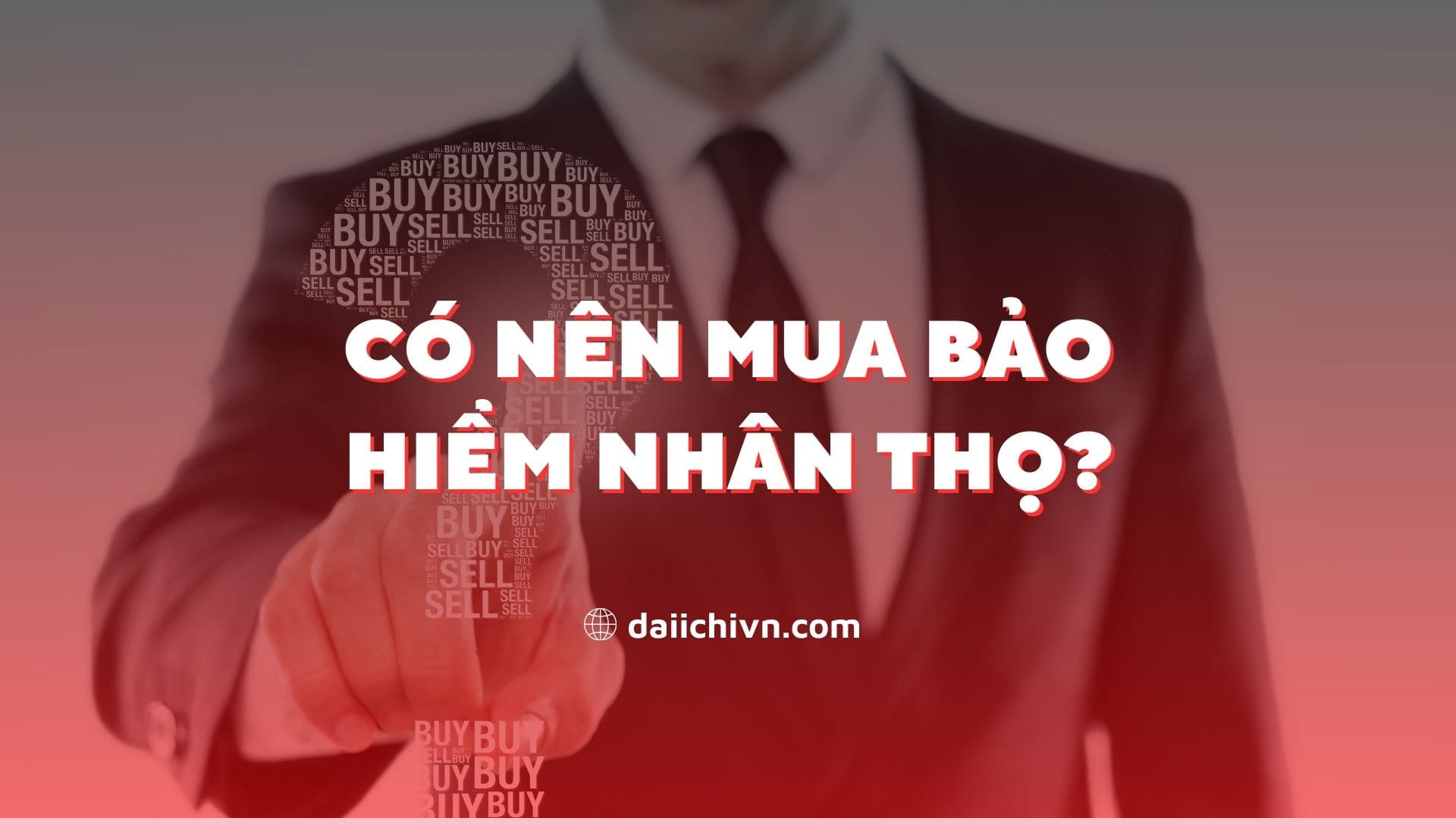 Có nên mua bảo hiểm nhân thọ