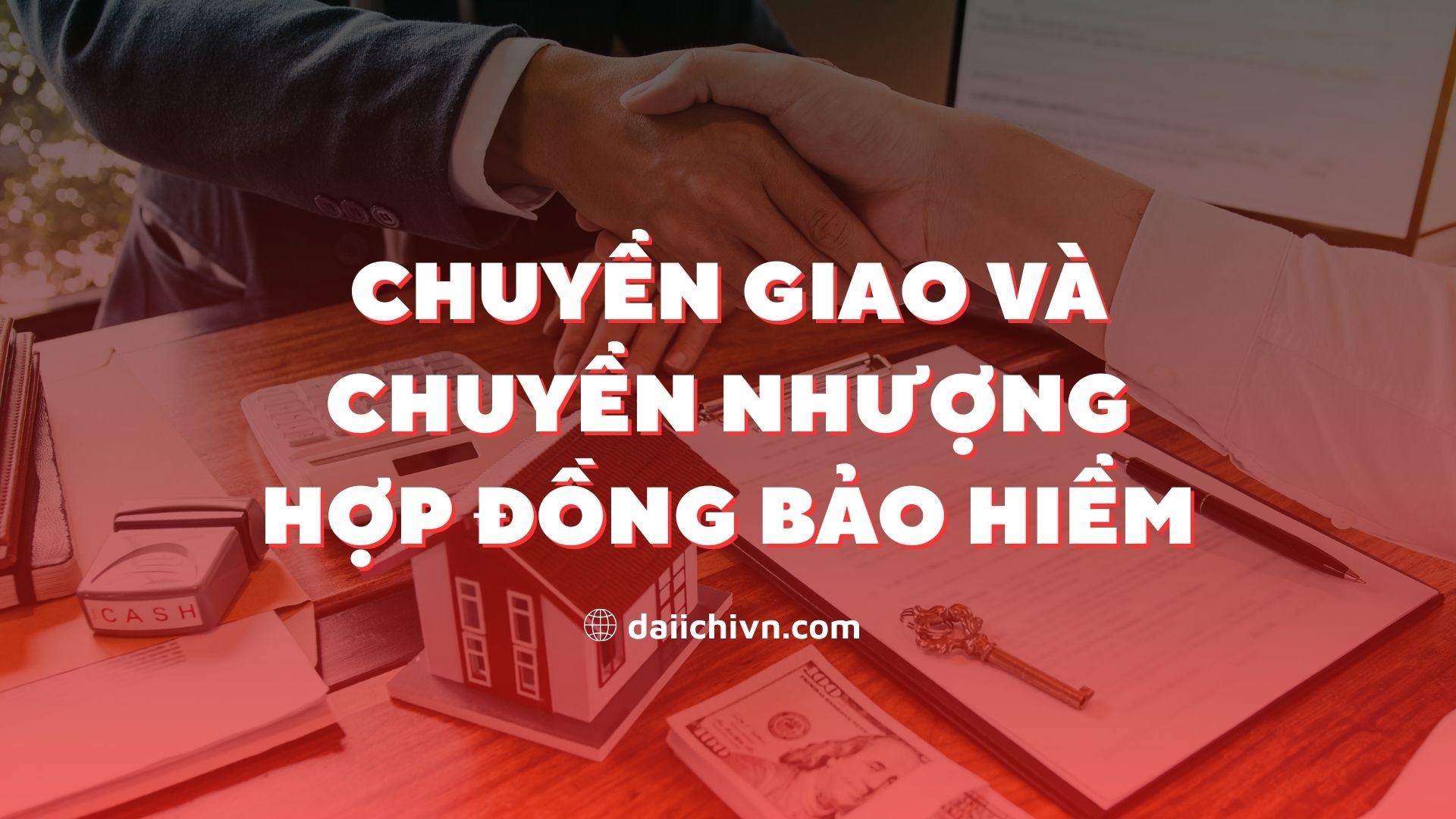 Chuyển giao và chuyển nhượng hợp đồng bảo hiểm