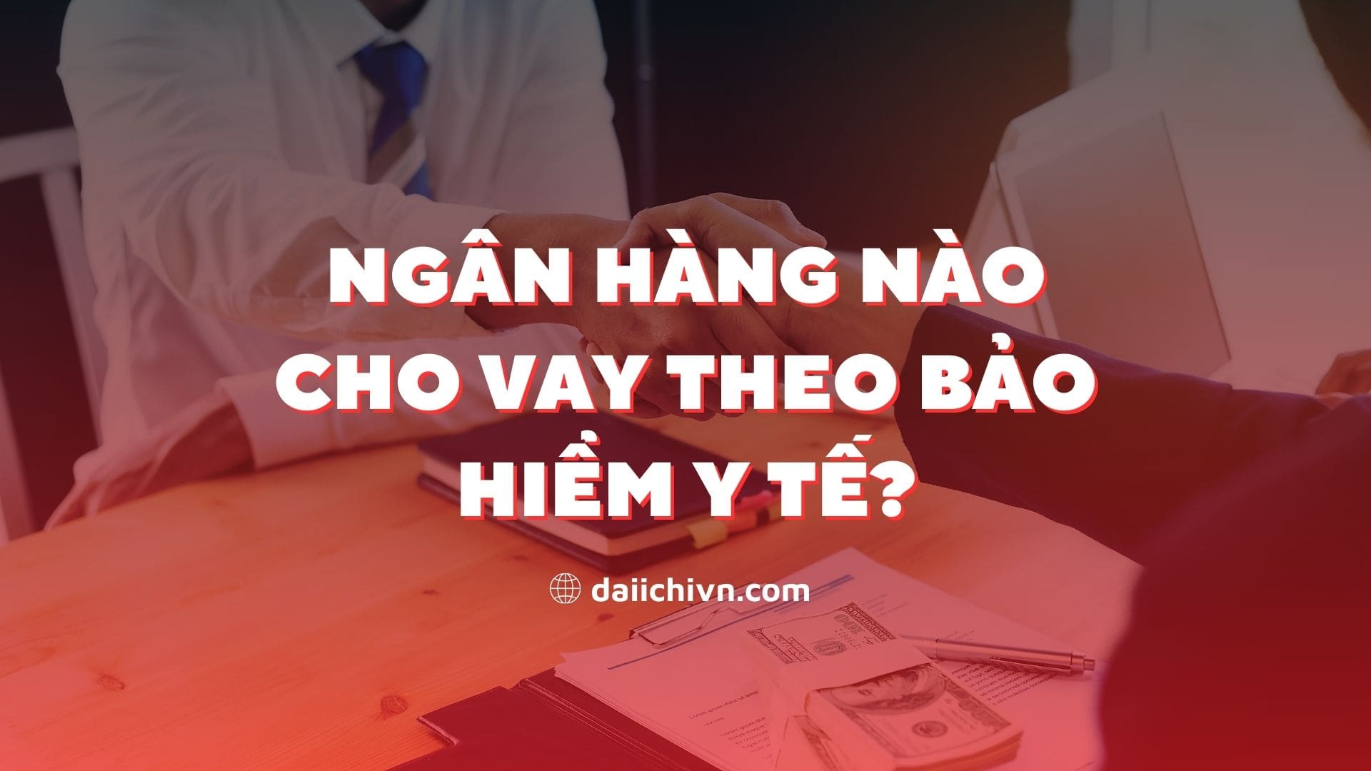 Ngân hàng nào cho vay theo bảo hiểm y tế